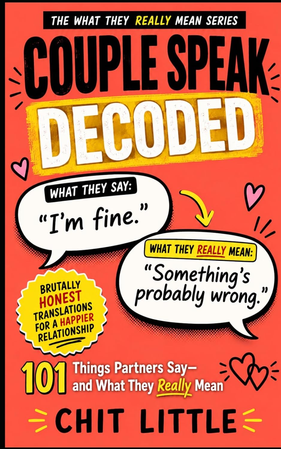capítulo por capítulo baixar Couple Speak Decoded - 101 Things Partners Say- and What They Really Mean: A HUMOROUS TRANSLATION GUIDE FOR RELATIONSHIPS
