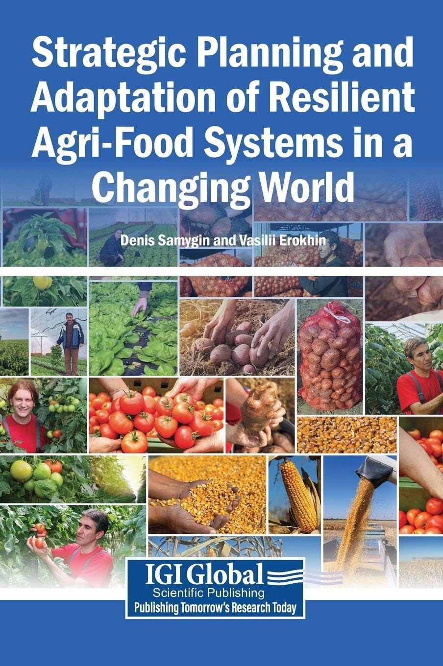 Strategic Planning and Adaptation of Resilient Agri-Food Systems in a Changing World baixar o livro de graça