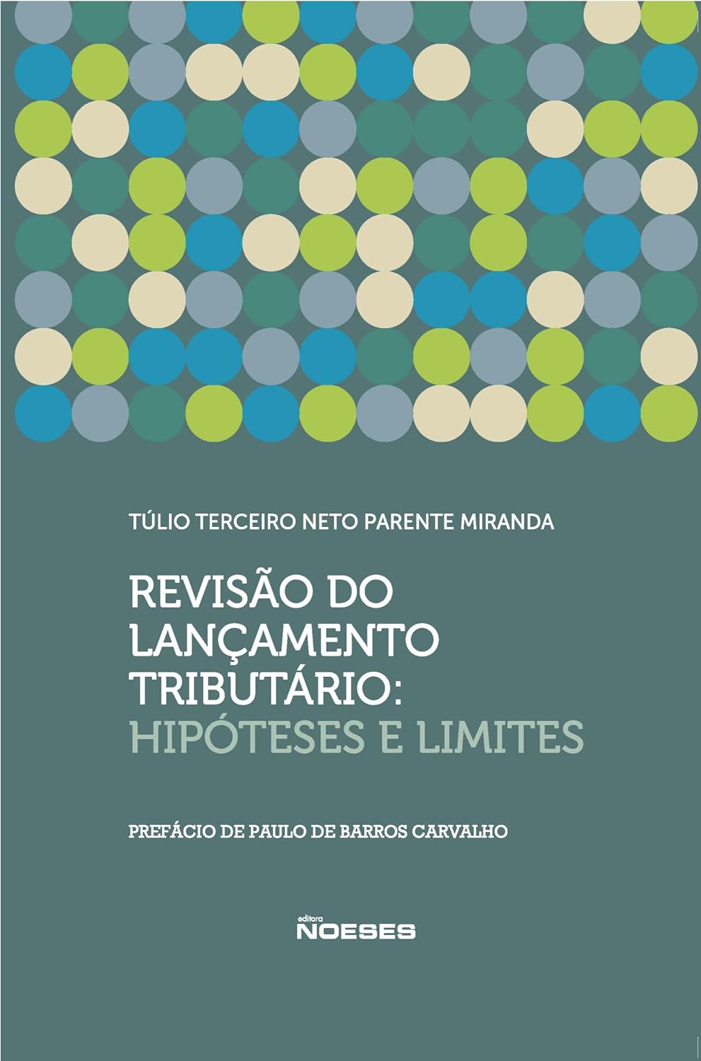 Revisão do Lançamento Tributário: Hipóteses e Limites