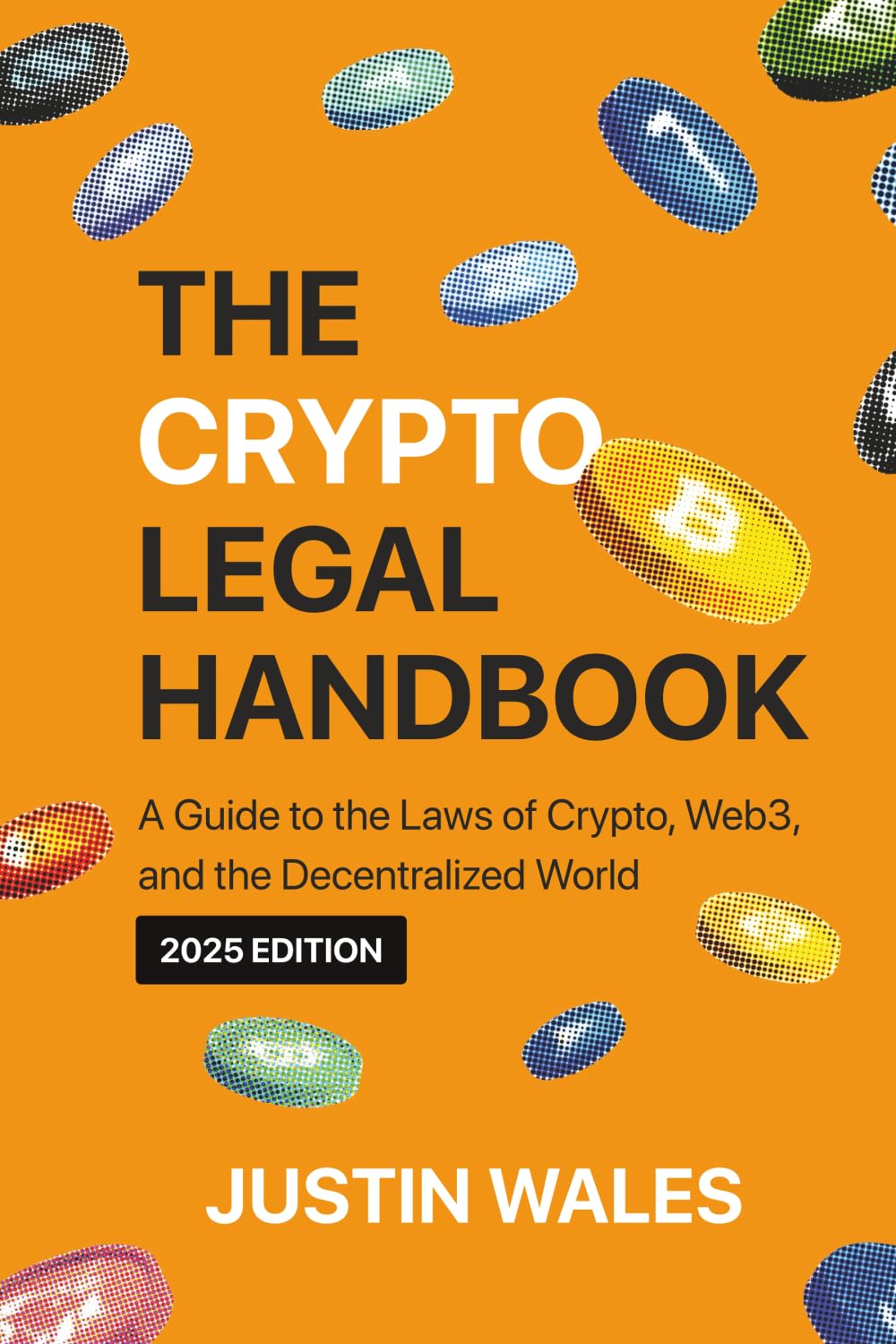 ler totalmente The Crypto Legal Handbook: A Guide to the Laws of Crypto, Web3, and the Decentralized World