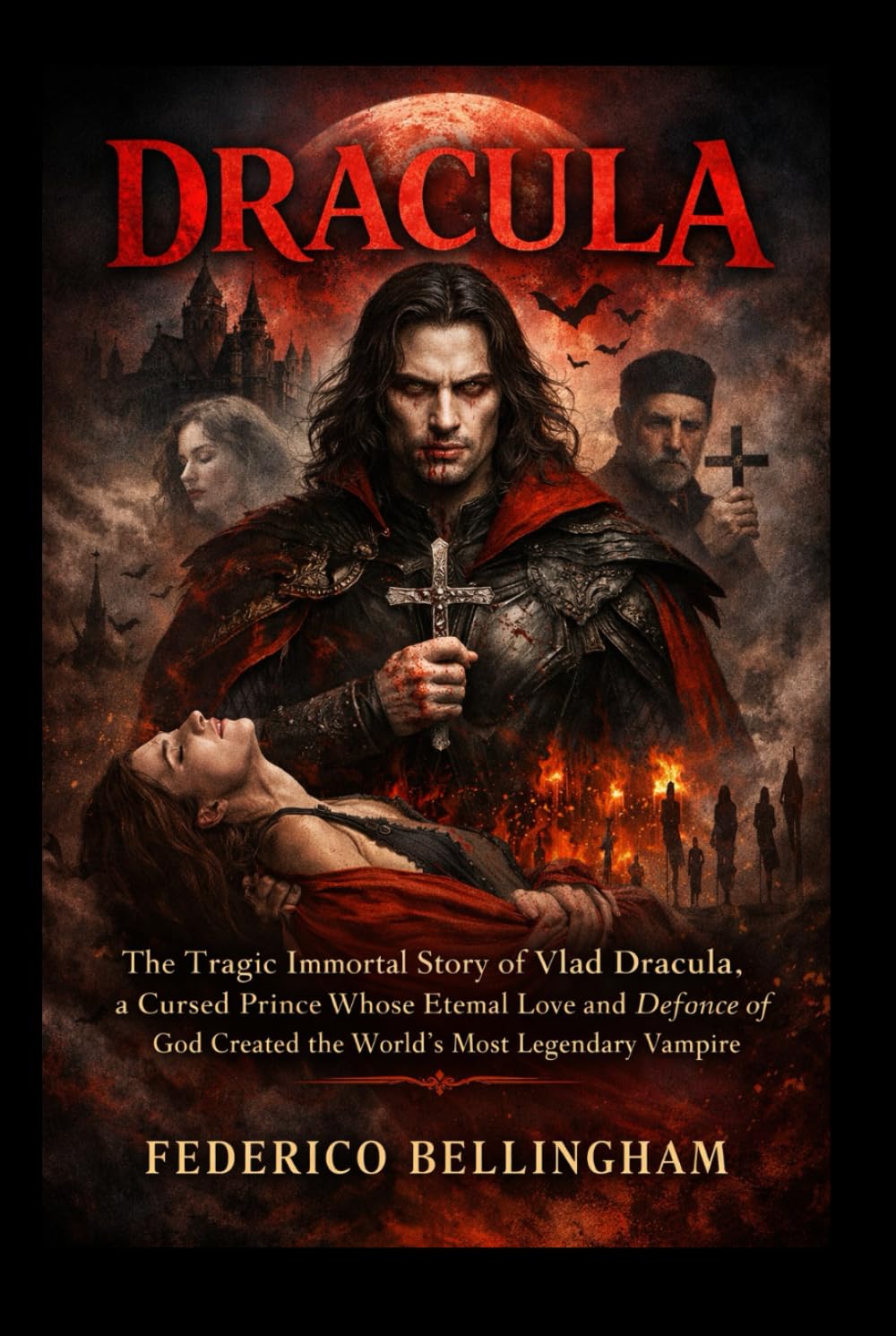 ler totalmente DRACULA: The Tragic Immortal Story of Vlad Dracula, a Cursed Prince Whose Eternal Love and Defiance of God Created the World’s Most Legendary Vampire