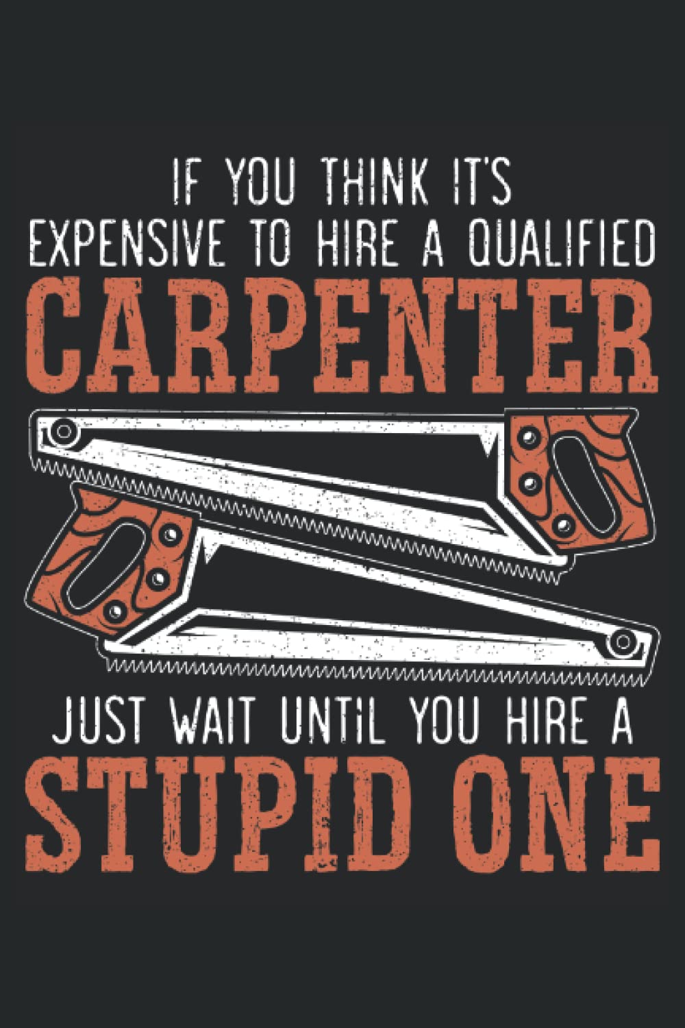 Expensive Carpenter: Carpentry Notebook For A Carpenter, Woodworker, Cabinet Maker And Lumberjack. baixar o livro de graça