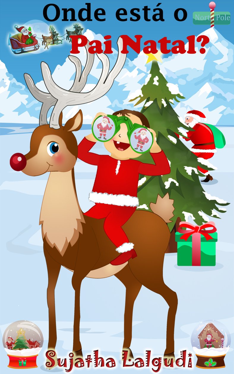 Childrens Portuguese books: Onde está o Pai Natal? (para Crianças dos 4 aos 8 Anos): Um livro ilustrado do Dia da Mãe para crianças (Leitura Infantil -... Um livros ilustrado para crianças 3) baixar o livro de graça