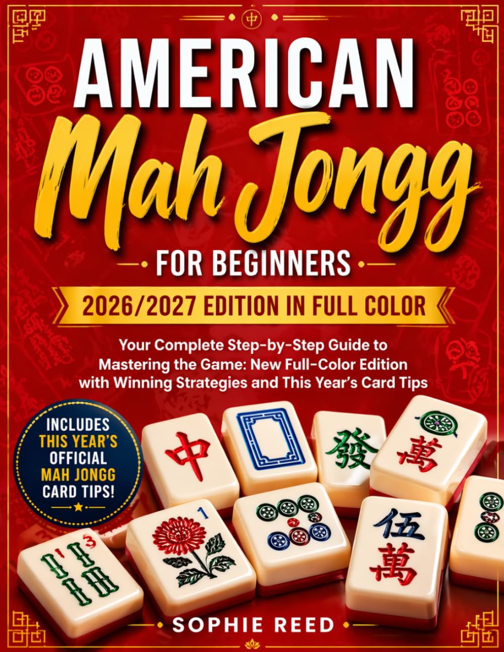 capítulo por capítulo baixar American Mah Jongg For Beginners: Your Complete Step-by-Step Guide to Mastering the Game: New Full-Color Edition with Winning Strategies and This Year’s Card Tips