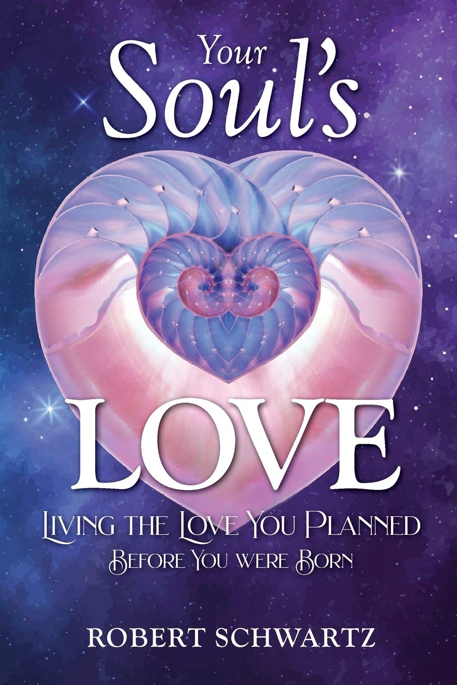 ler totalmente Your Soul's Love: Living the Love You Planned Before You Were Born