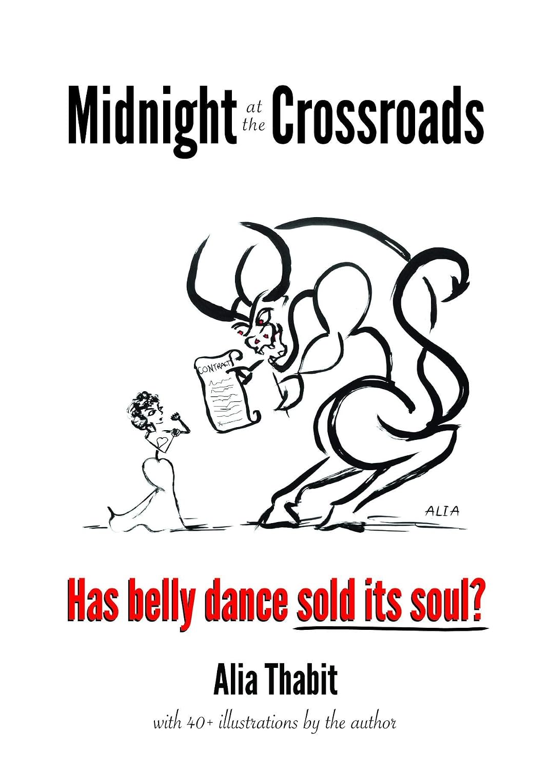ler totalmente Midnight at the Crossroads: Has belly dance sold its soul? (English Edition)