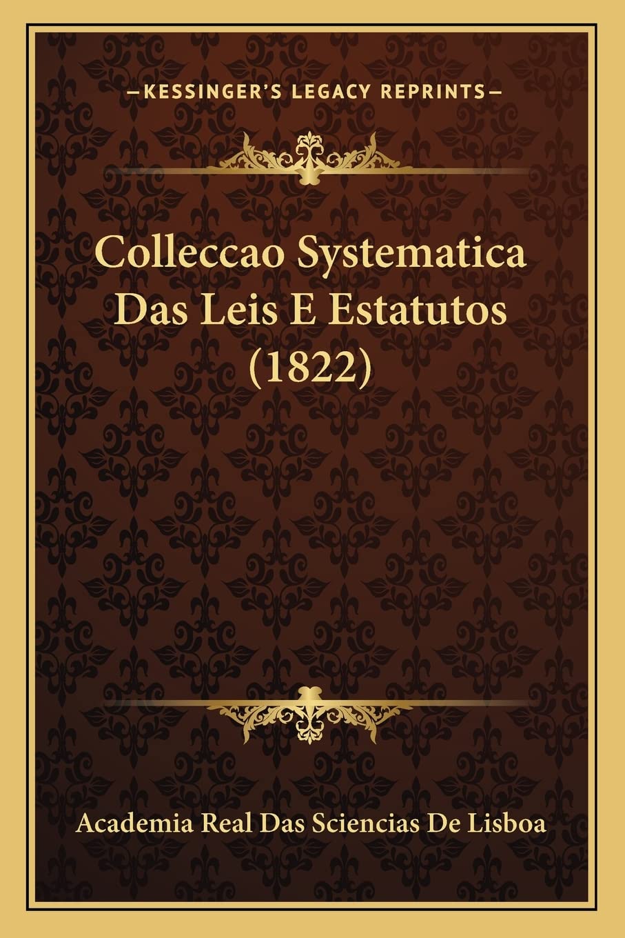 Colleccao Systematica Das Leis E Estatutos (1822) baixar livro de graça