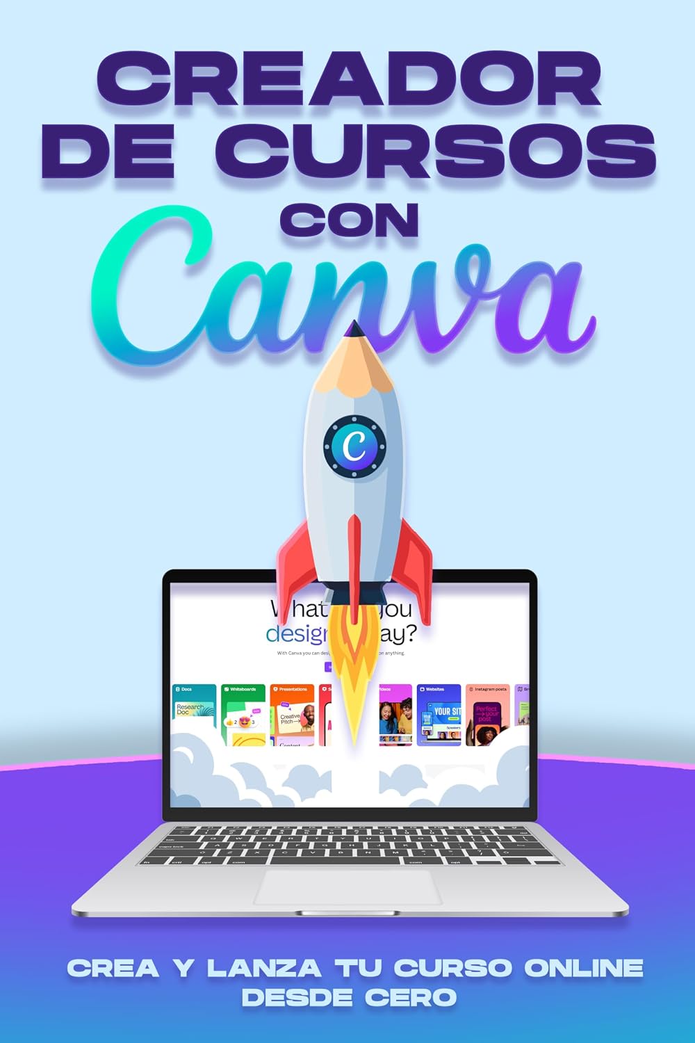 capítulo por capítulo baixar Creador de cursos con Canva: Crea y Lanza tu curso online desde cero (Estrategias más inteligentes para los Negocios modernos) (Spanish Edition)