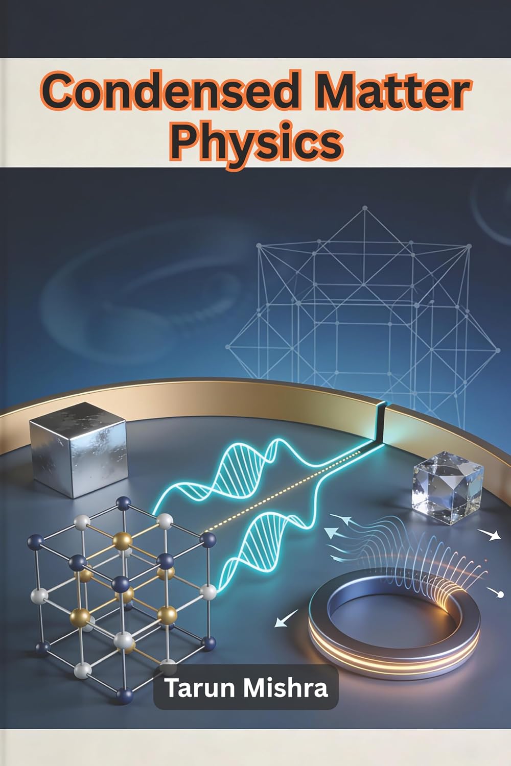 Condensed Matter Physics (English Edition)