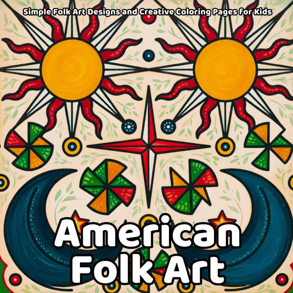 ler totalmente American Folk Art Coloring Book: Simple Folk Art Designs and Creative Coloring Pages for Kids