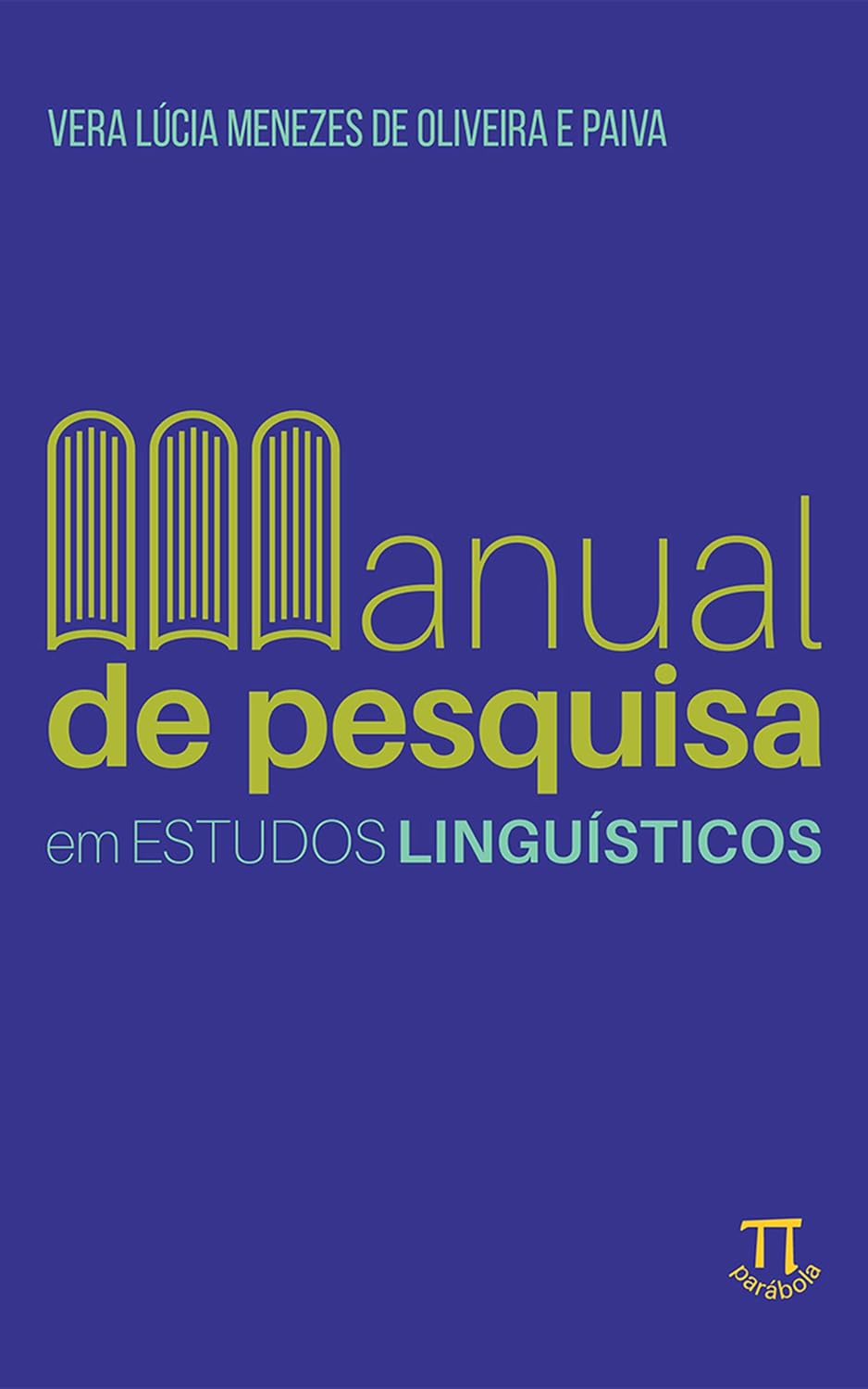 ler totalmente Manual de pesquisa em estudos linguísticos (Educação linguística Livro 14)