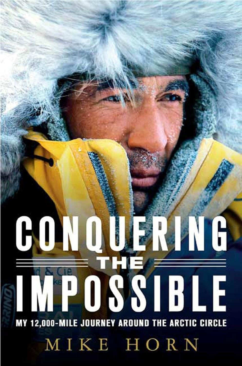 Conquering the Impossible: My 12,000-Mile Journey Around the Arctic Circle baixar o livro de graça