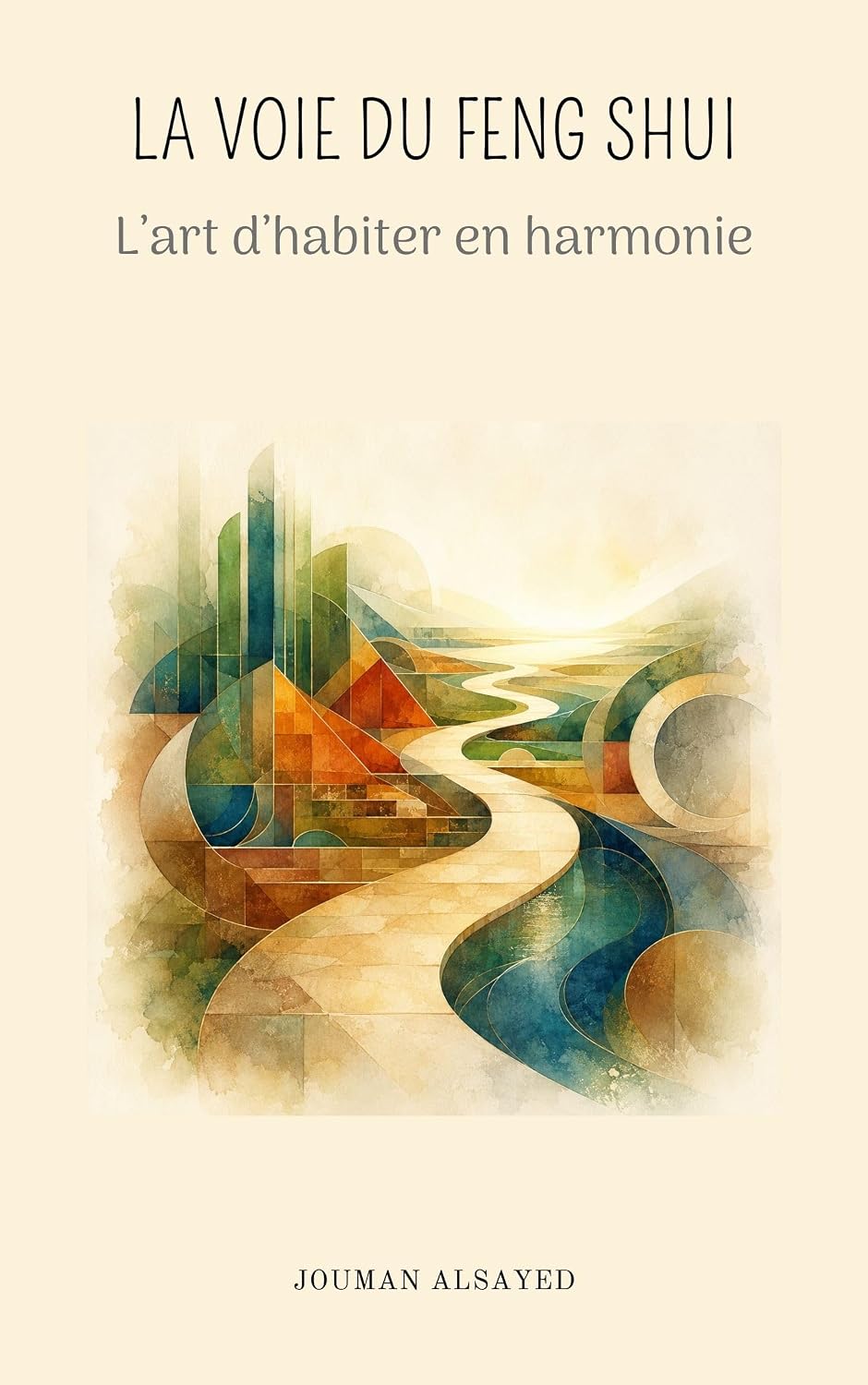 capítulo por capítulo baixar LA VOIE DU FENG SHUI: L’art d’habiter en harmonie (THE ART OF SPACE AND TIME) (French Edition)