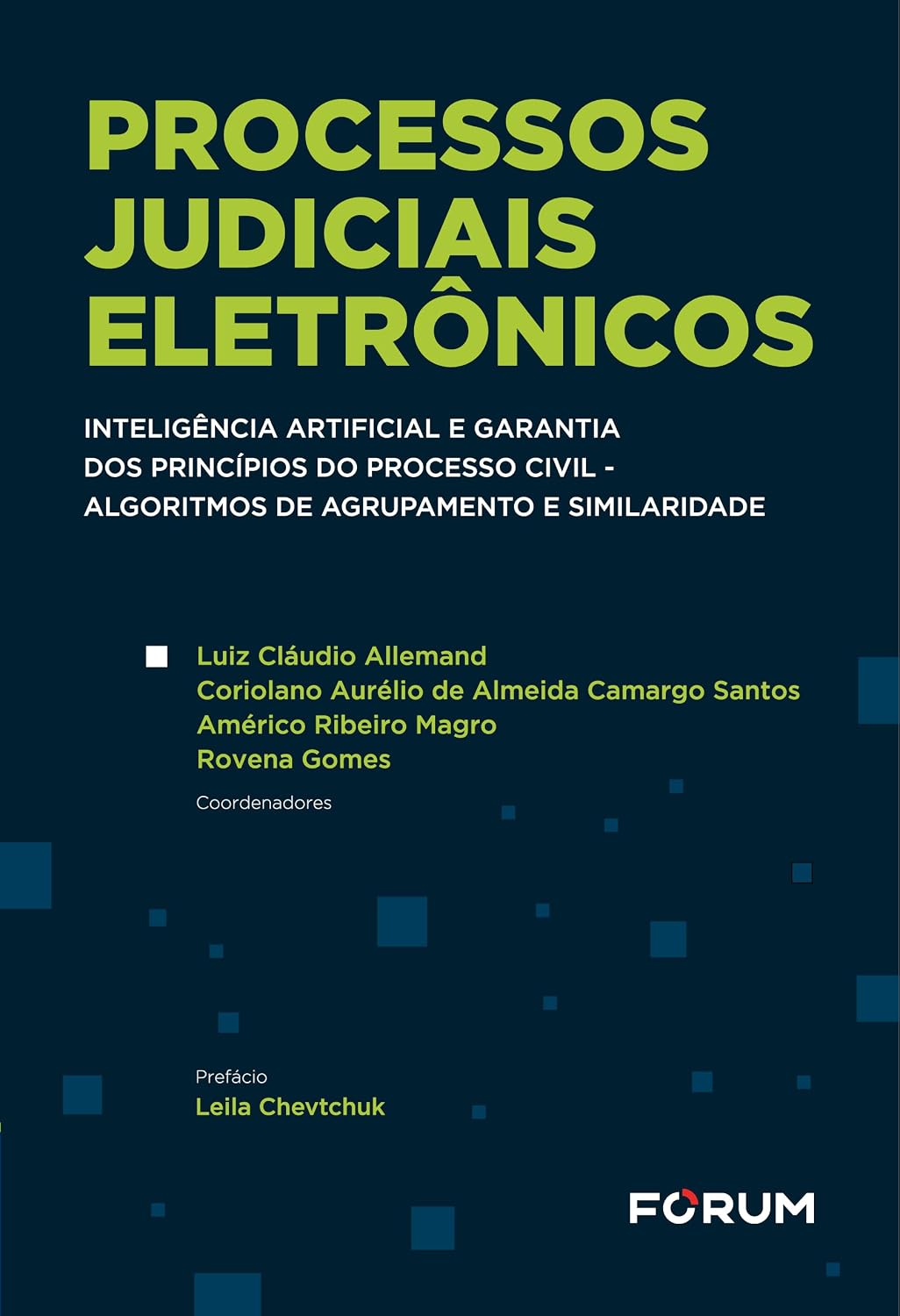 Processos judiciais eletrônicos: inteligência artificial e garantia dos princípios do processo civil - algoritmos de agrupamento e similaridade baixar livro de graça