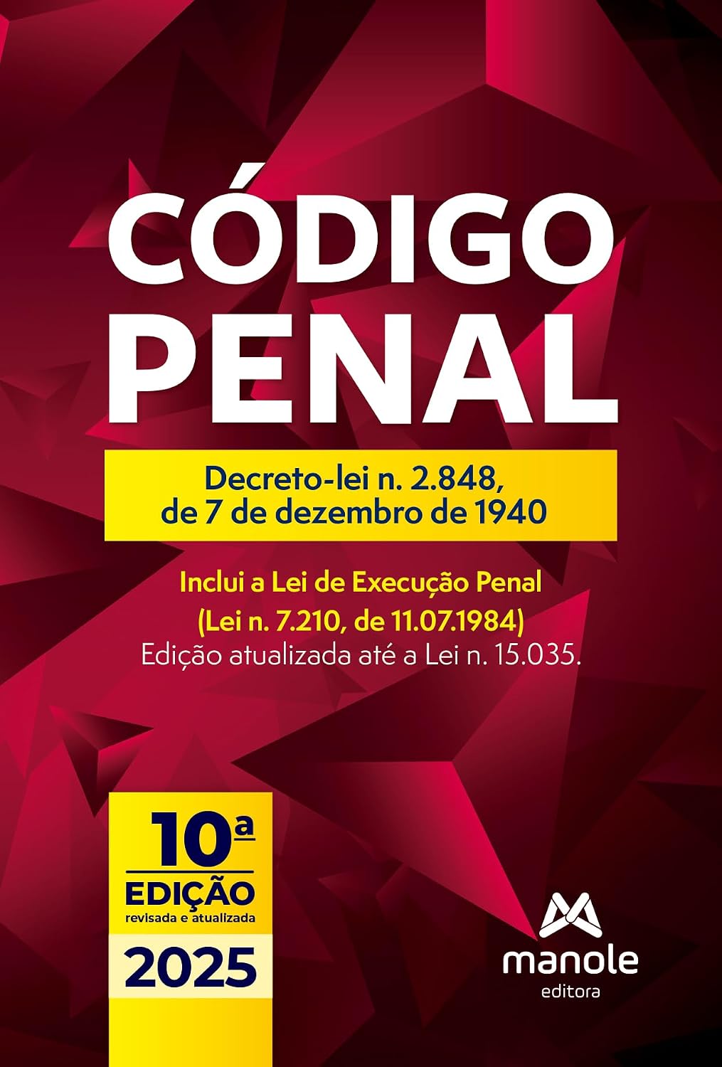 Código Penal: Decreto-lei n. 2.848, de 7 de dezembro de 1940