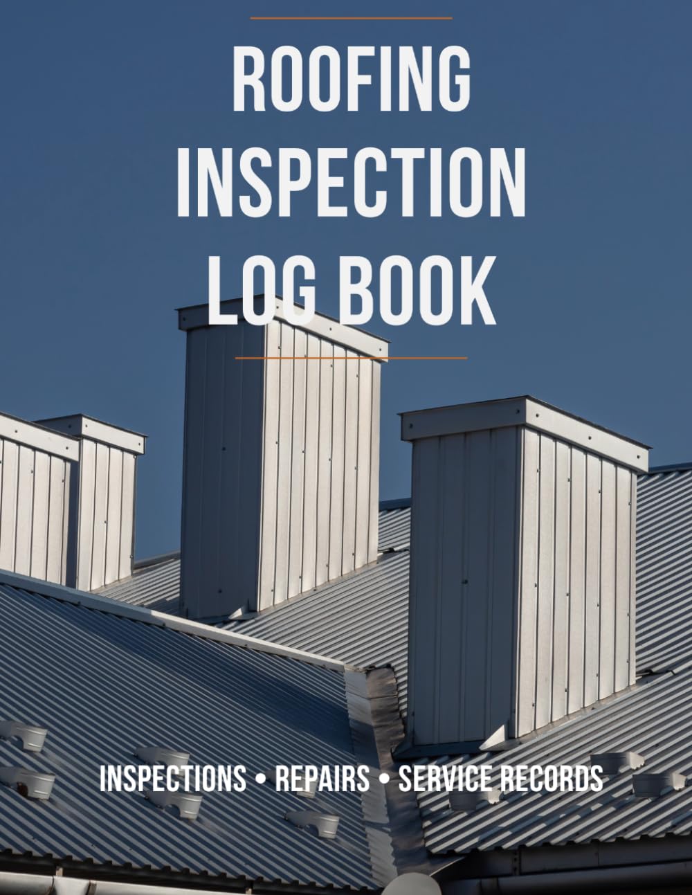 Roofing Inspection Log Book: Inspections • Repairs • Service Records baixar livro de graça