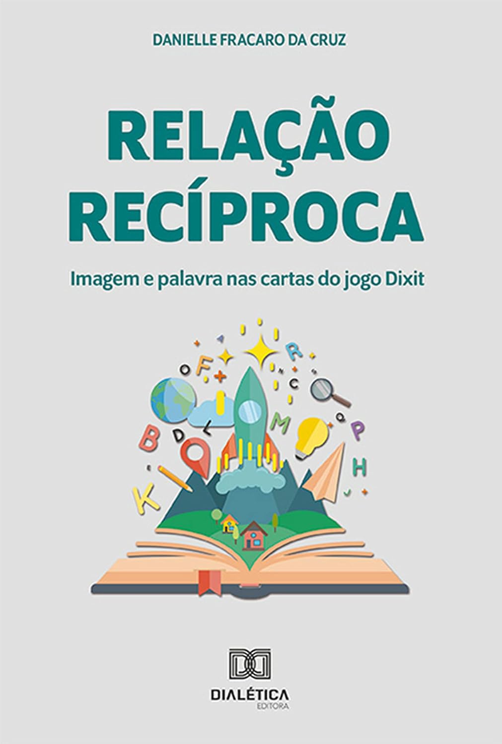 ler totalmente Relação recíproca: imagem e palavra nas cartas do jogo Dixit