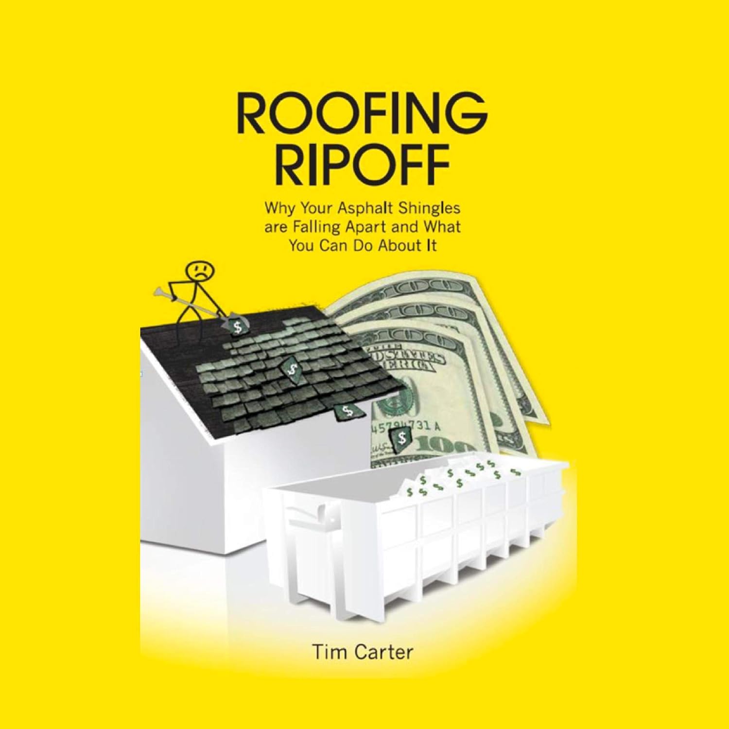 Roofing Ripoff: Why Your Asphalt Shingles are Falling Apart and What You Can Do About It baixar o livro de graça