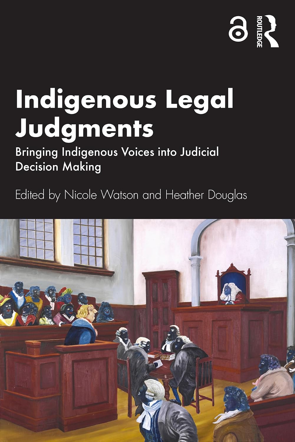 Indigenous Legal Judgments: Bringing Indigenous Voices into Judicial Decision Making (English Edition) baixar livro de graça