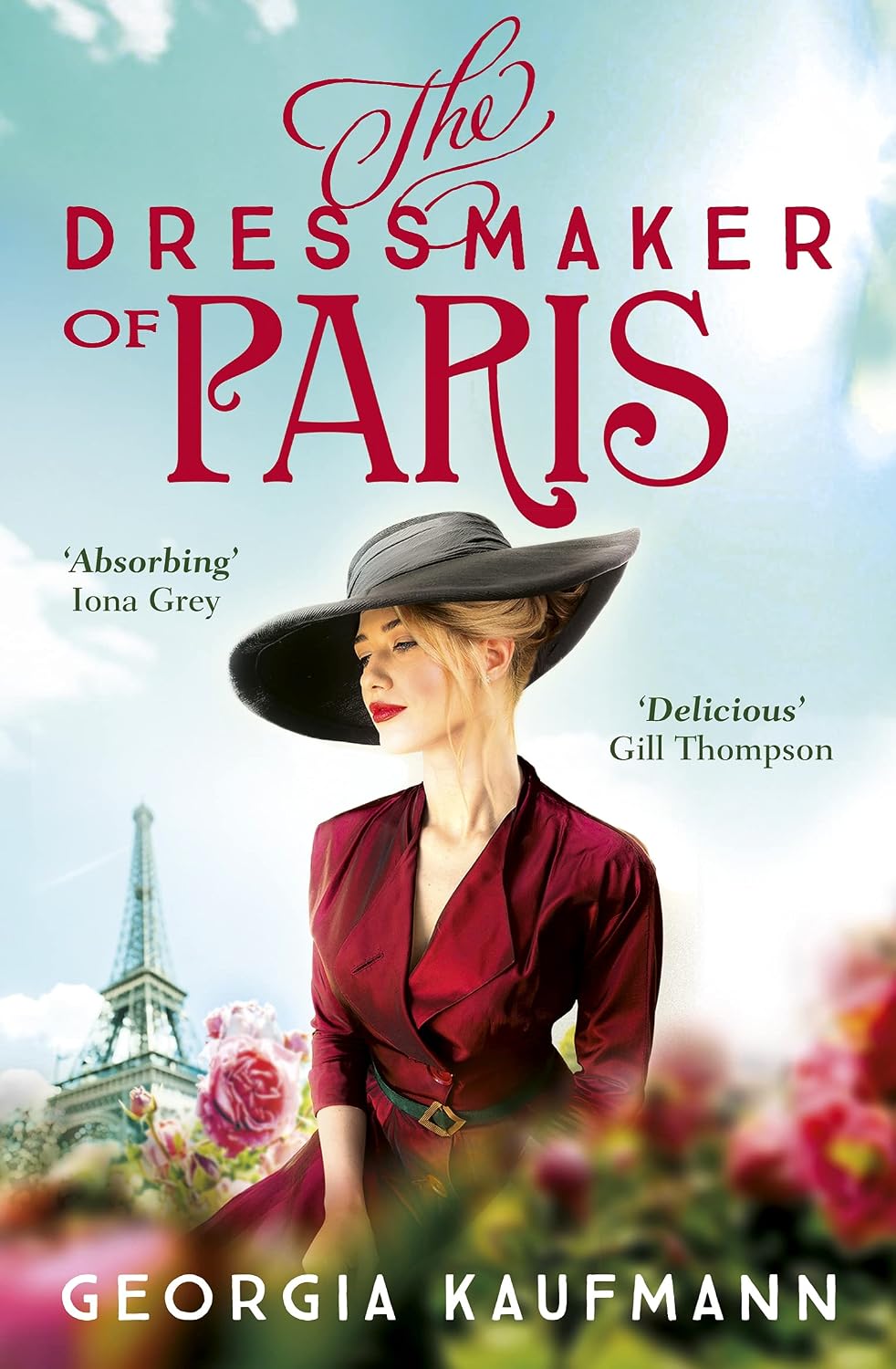 The Dressmaker of Paris: 'A story of loss and escape, redemption and forgiveness. Fans of Lucinda Riley will adore it' (Sunday Express) (English Edition)
