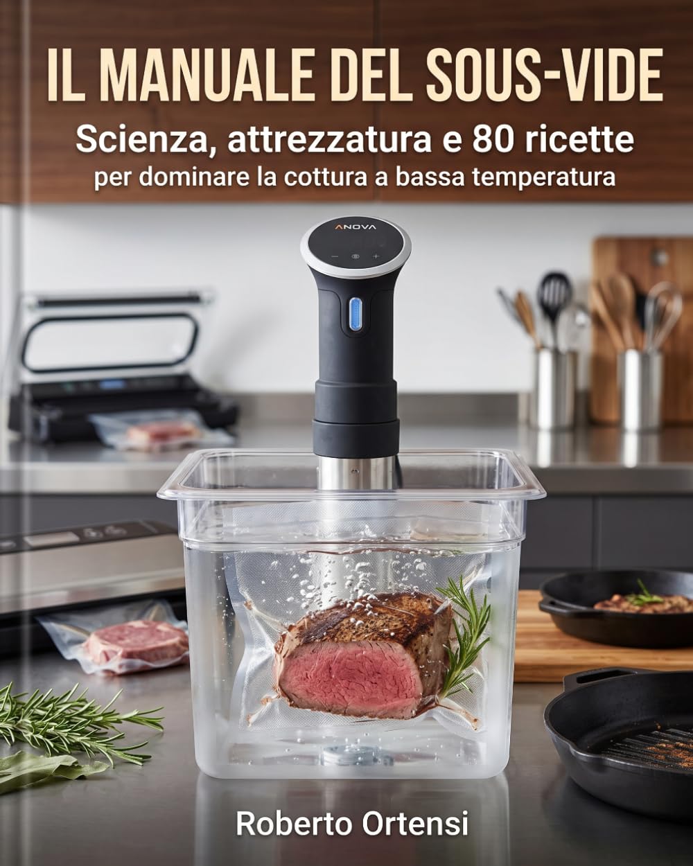 capítulo por capítulo baixar Il Manuale del Sous-Vide: Scienza, attrezzatura e 80 ricette per dominare la cottura a bassa temperatura (Italian Edition)