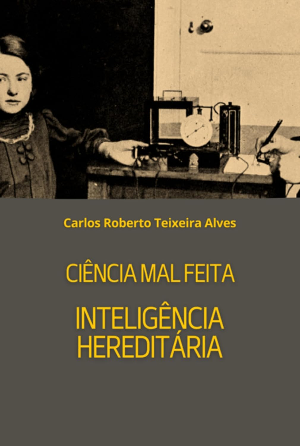 ler totalmente Ciência Mal Feita - Inteligência Hereditária