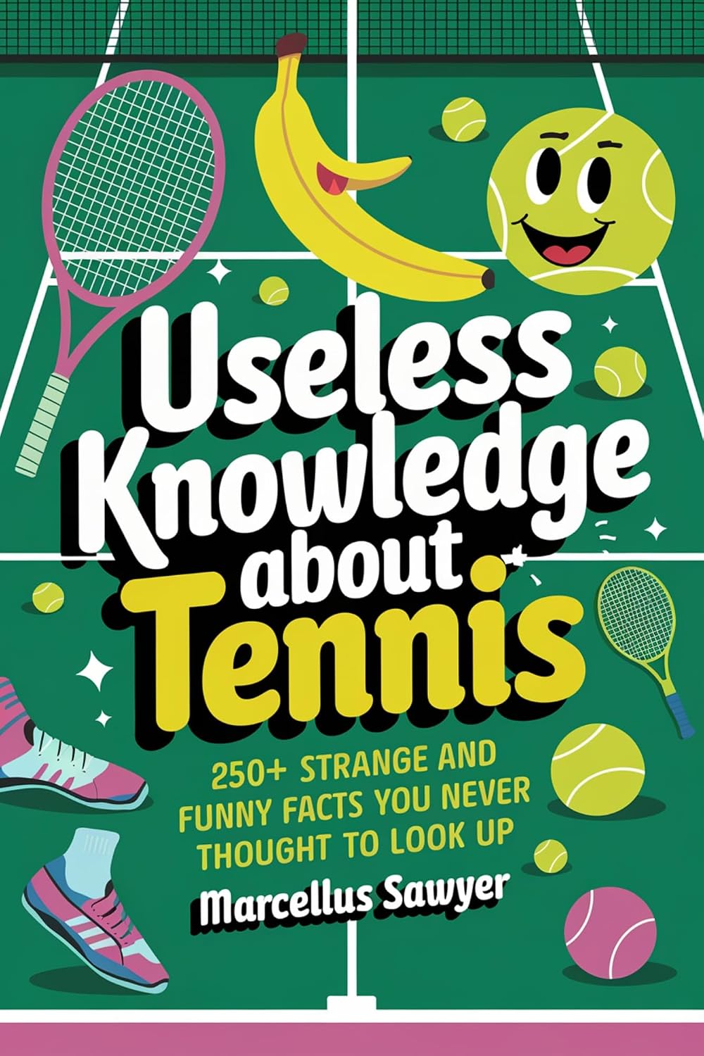 Useless Knowledge About Tennis: 250+ Strange and Funny Facts You Never Thought to Look Up (English Edition) baixar o livro de graça