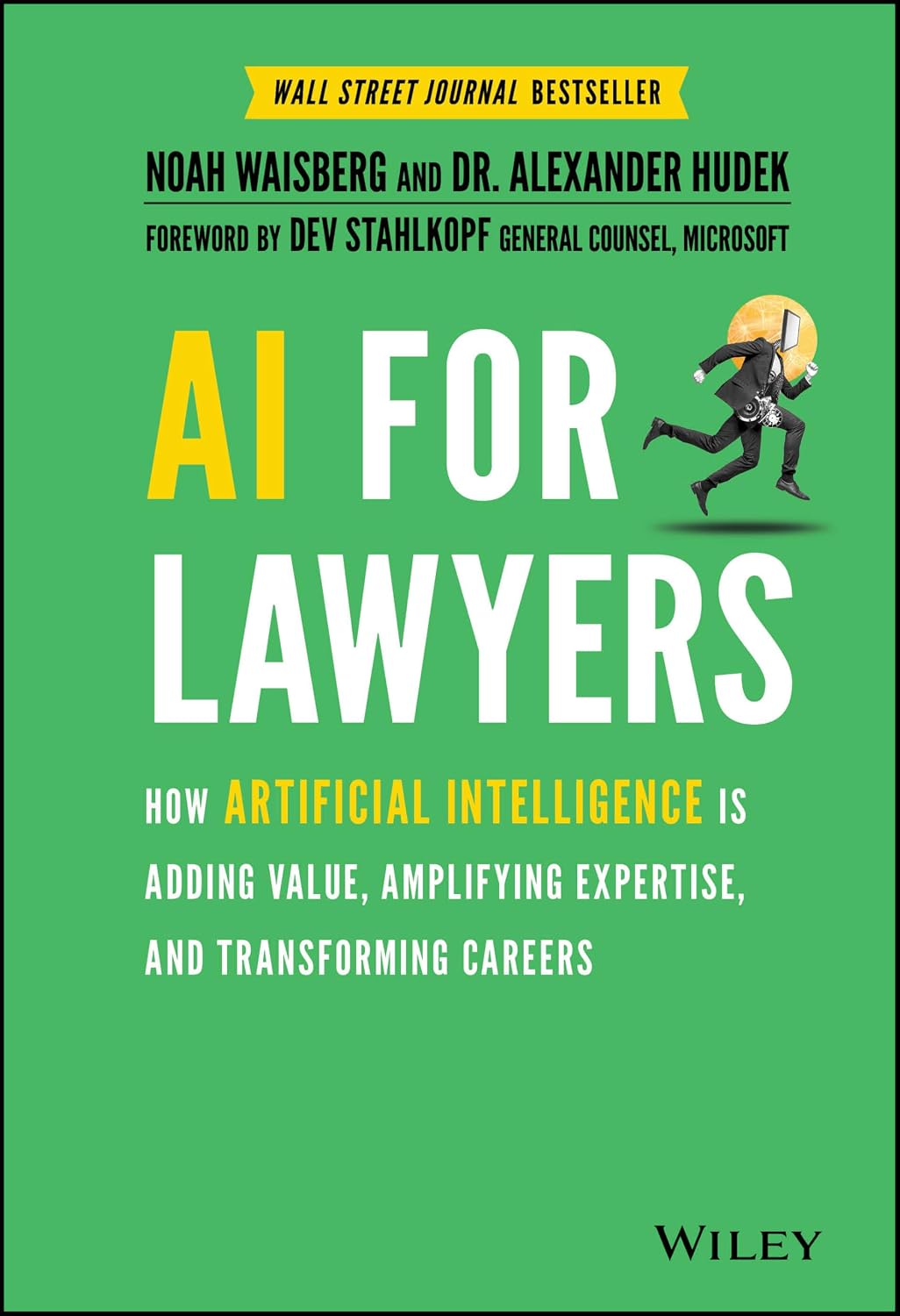 AI for Lawyers: How Artificial Intelligence Is Adding Value, Amplifying Expertise, and Transforming Careers baixar livro de graça