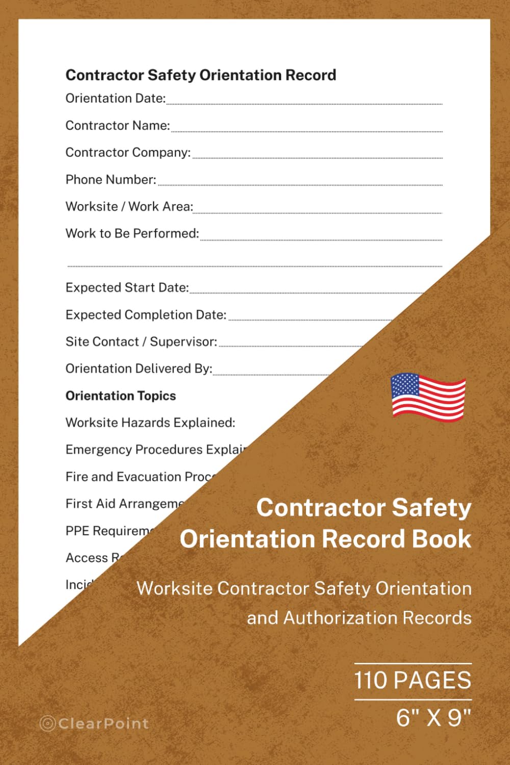 Contractor Safety Orientation Record Book: Site Safety, Access Requirements and Contractor Compliance Records | 110 Pages | 6 × 9 Format: Contractor... Facilities, Construction Sites and Businesses baixar o livro de graça