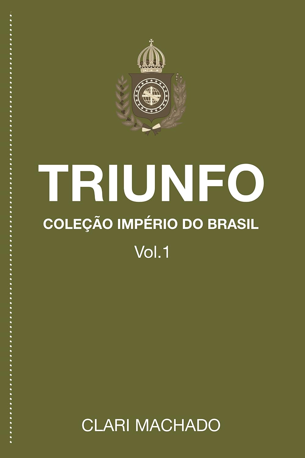 Triunfo: Coleção Império do Brasil baixar livro de graça