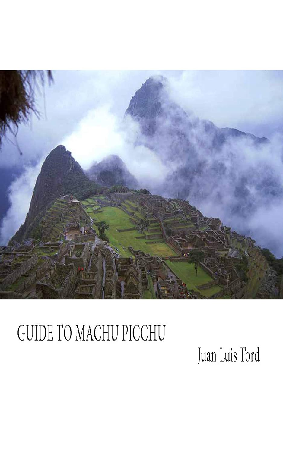 ler totalmente Guide to Machu Picchu (English Edition)
