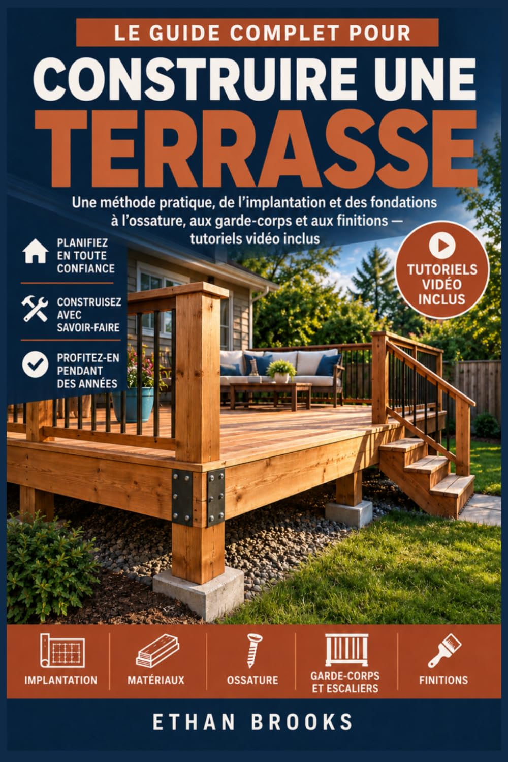 ler totalmente GUIDE DE CONSTRUCTION DE TERRASSE: Une méthode pratique, de l’implantation et des fondations à l’ossature, aux garde-corps et aux finitions — tutoriels vidéo inclus (French Edition)