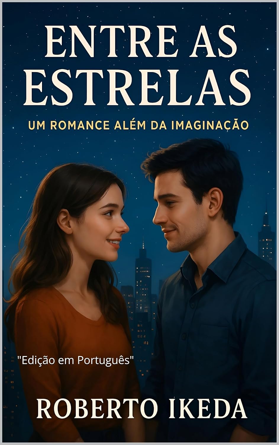 "Entre as Estrelas": "Um Romance Além da Imaginação" baixar o livro de graça