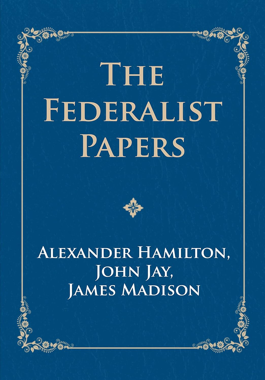 The Federalist Papers (English Edition) baixar livro de graça