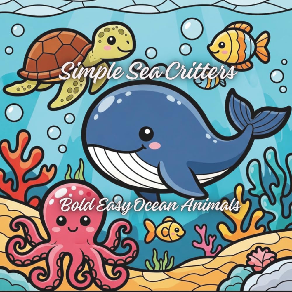 capítulo por capítulo baixar Simple Sea Critters coloring book: Bold Easy Ocean Animals, Life Designs and Relaxing for Children, Teens, and Adults