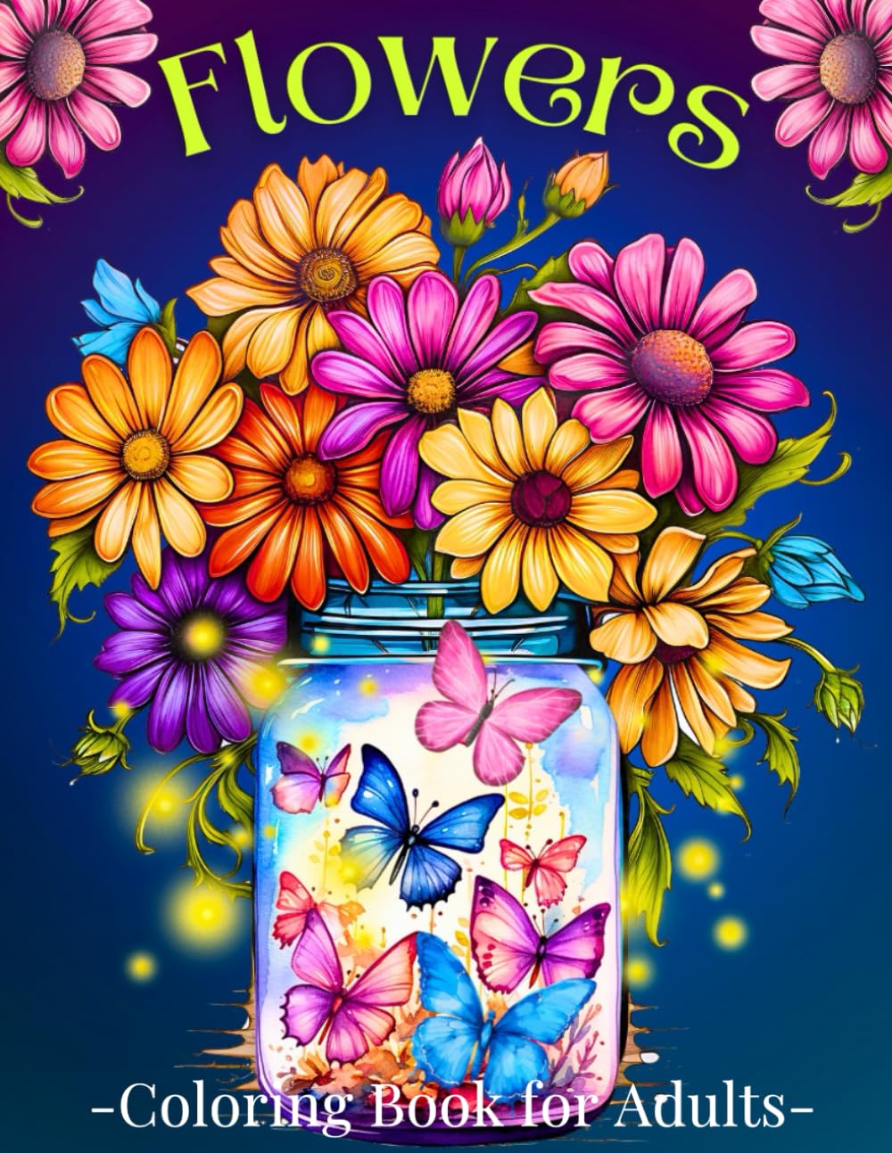 ler totalmente Flowers Coloring Book For Adults: Stress Relief Coloring Book with Relaxing Flowers, 50 Floral Designs,Coloring Book with Beautiful Flowers,Butterfly,Bouquets