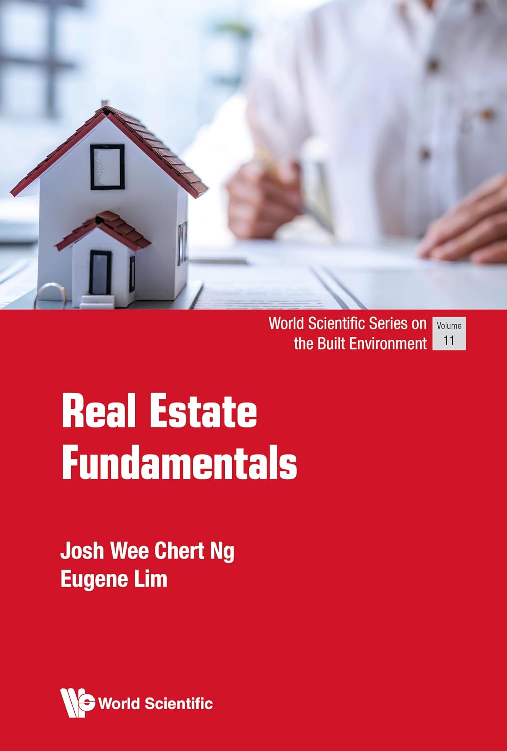 Real Estate Fundamentals (World Scientific Series on the Built Environment Book 11) (English Edition)