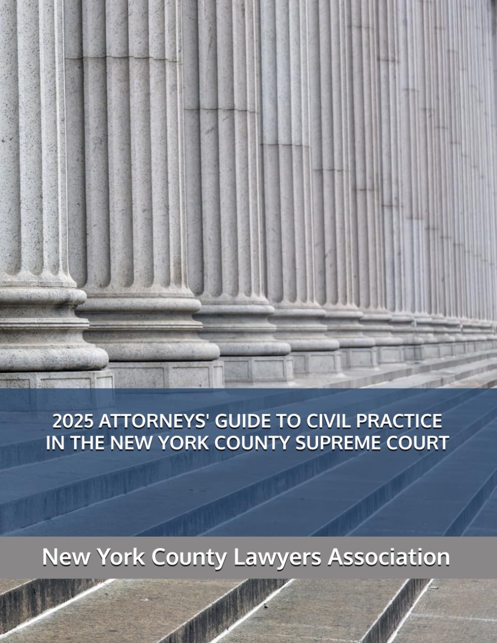 capítulo por capítulo baixar 2025 ATTORNEYS' GUIDE TO CIVIL PRACTICE IN THE NEW YORK COUNTY SUPREME COURT