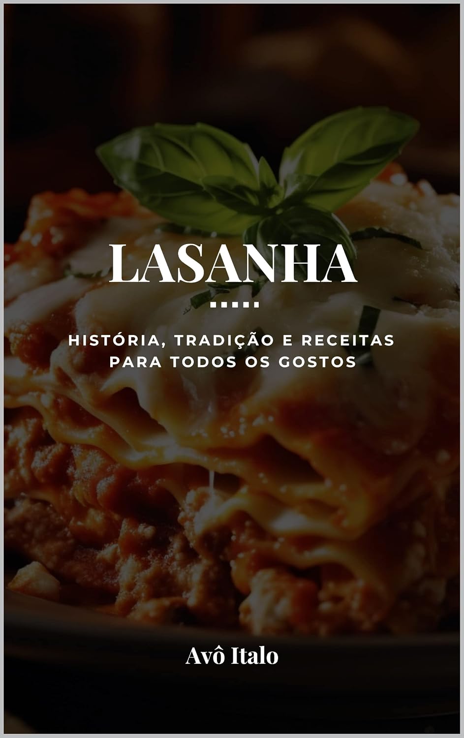 capítulo por capítulo baixar LASANHA: História, Tradição e receitas para todos os gostos (A cozinha de Avô Italo)