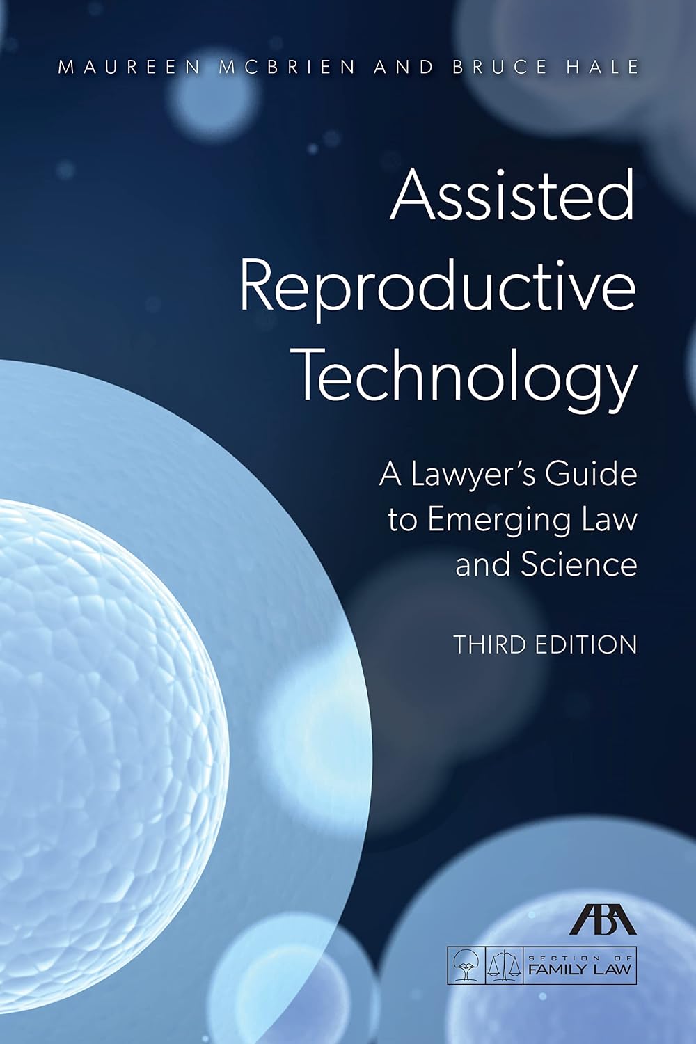 ler totalmente Assisted Reproductive Technology: A Lawyer's Guide to Emerging Law and Science, Third Edition (English Edition)