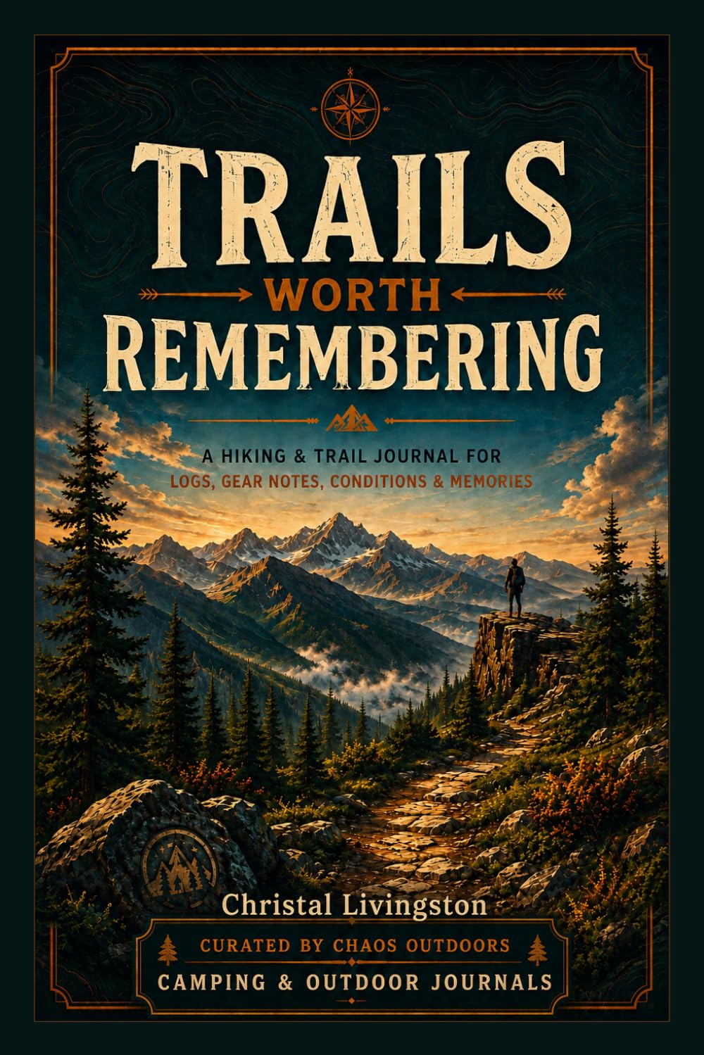 capítulo por capítulo baixar Trails Worth Remembering: A Hiking & Trail Journal for Logs, Gear Notes, Conditions & Memories