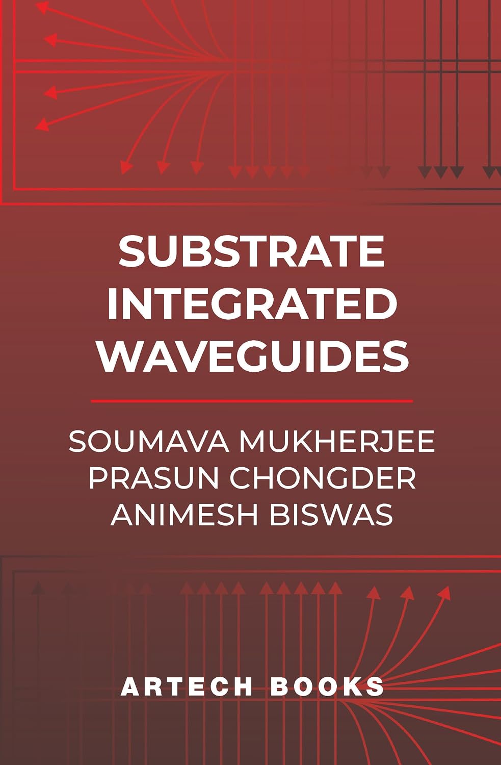 Substrate Integrated Waveguide -- Theory and Applications baixar o livro de graça