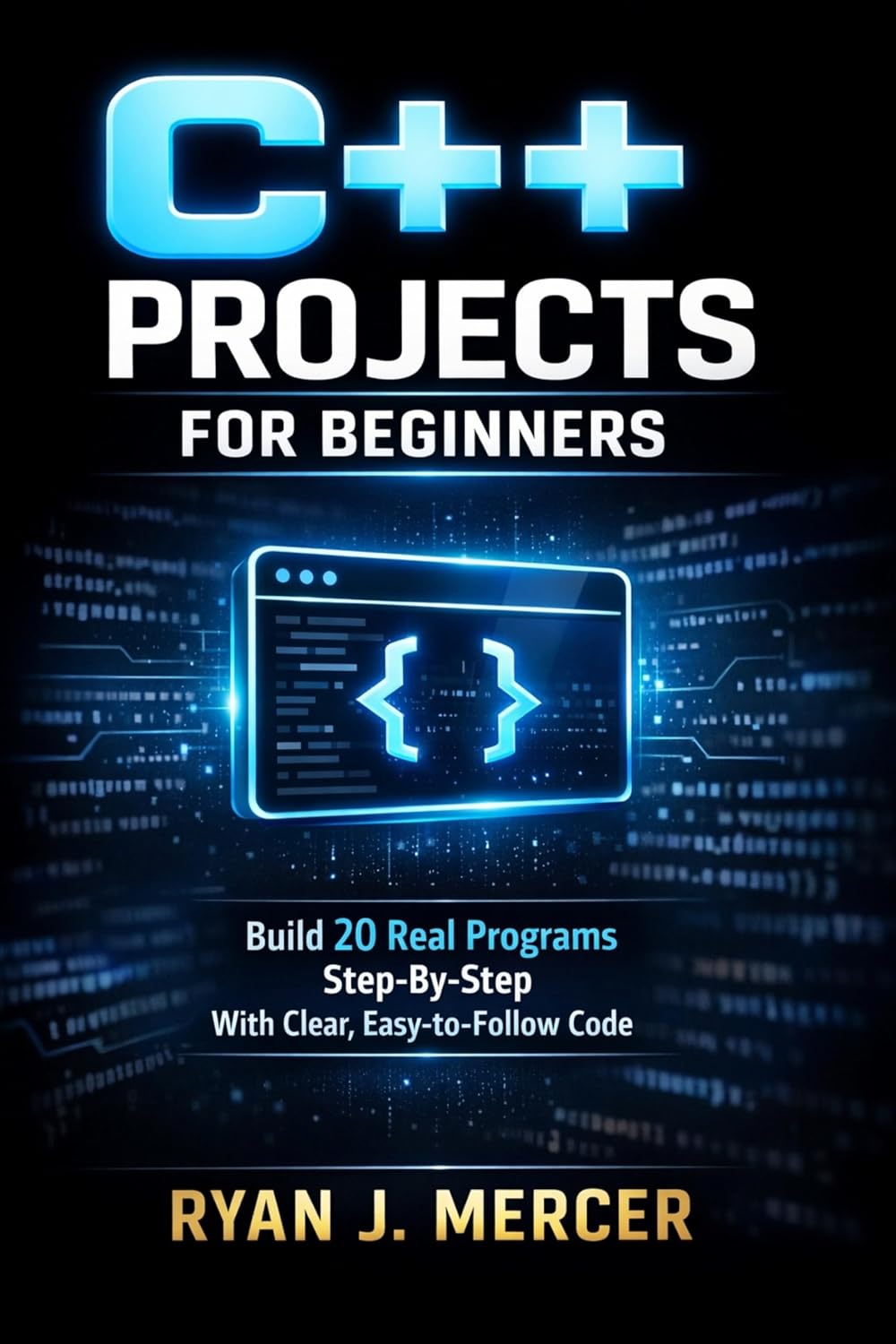 ler totalmente C++ Projects for Beginners: Build 20 Real Programs Step-By-Step With Clear, Easy-to-Follow Code (Computer Programming Made Easy Book 1) (English Edition)