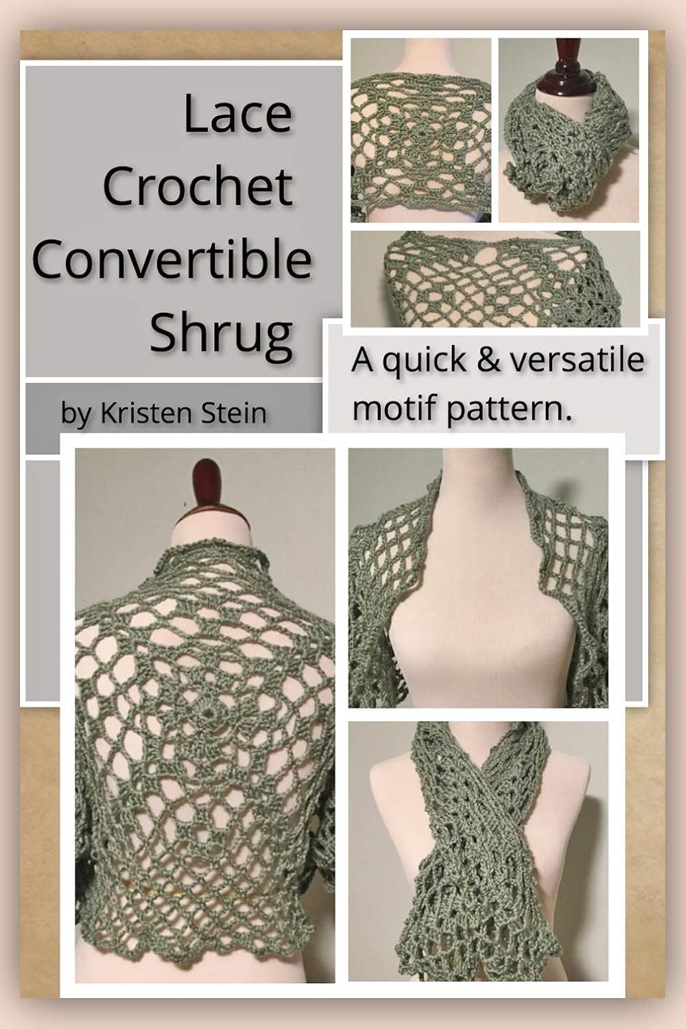 Lace Crochet Convertible Shrug: A quick and versatile motif pattern. (English Edition) baixar livro de graça