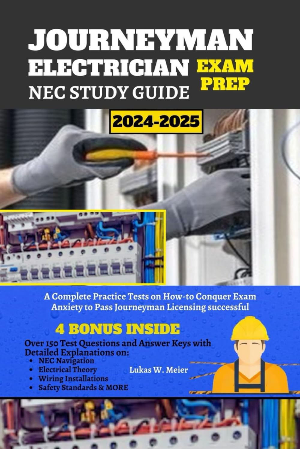 Journeyman Electrician Exam Prep NEC Study Guide 2024-2025: A Complete Practice Tests on How-to Conquer Exam Anxiety to Pass Journeyman Licensing successful baixar o livro de graça
