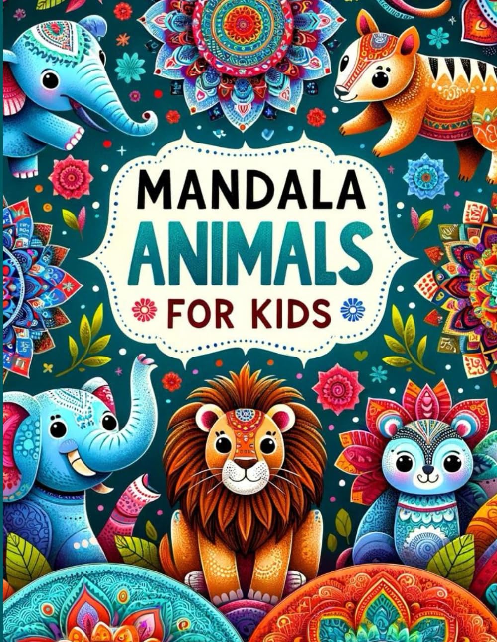 capítulo por capítulo baixar MANDALA ANIMALS FOR KIDS: 30 Beautiful and Unique Animal Mandalas for Children Aged 4-8 to Color and Relax.