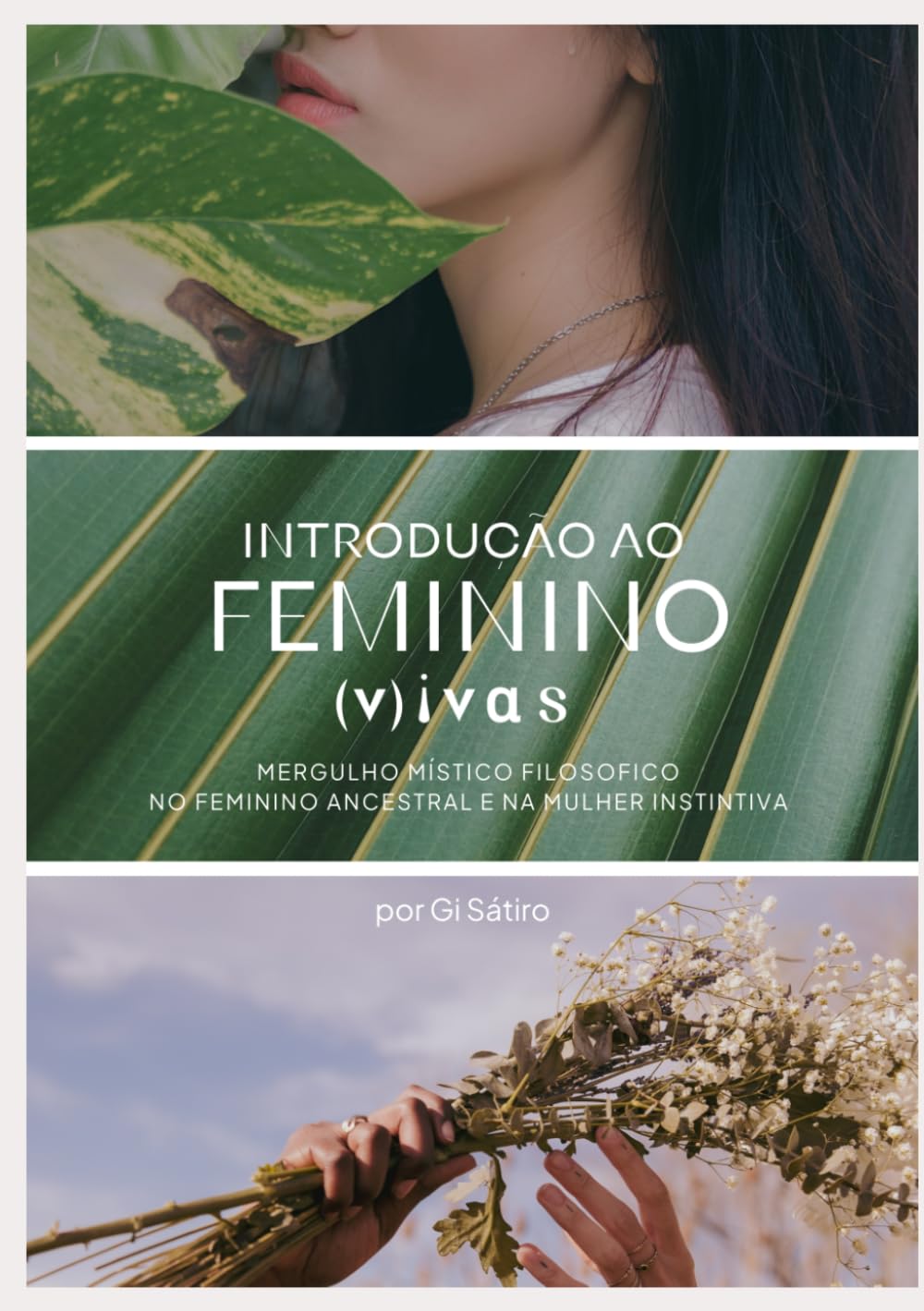 Introdução ao Feminino Vivas: Mergulho místico/filosófico no feminino ancestral e na mulher instintiva (Portuguese Edition) baixar o livro de graça