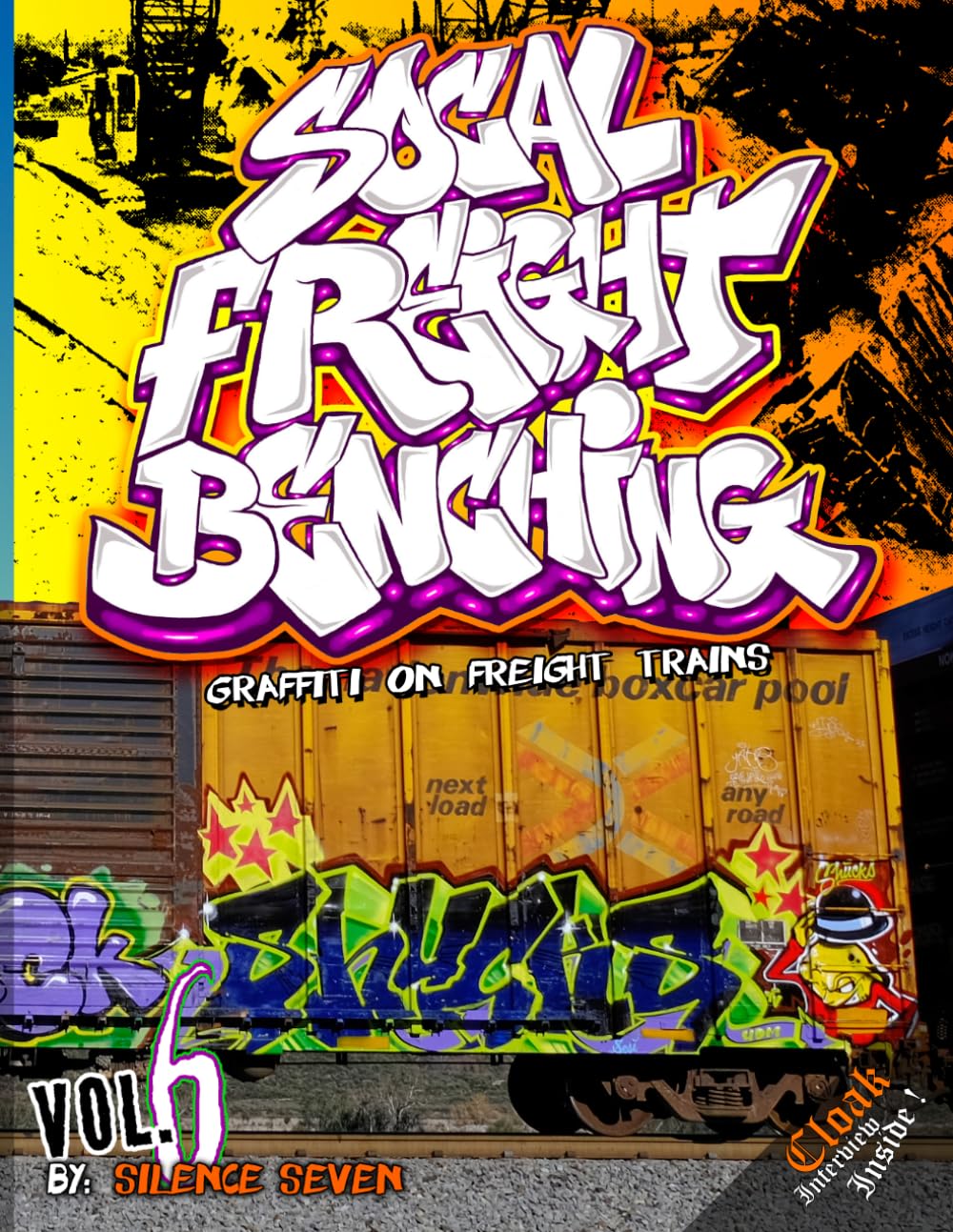 ler totalmente SoCal Freight Benching: Graffiti on Freight Trains - Vol.6