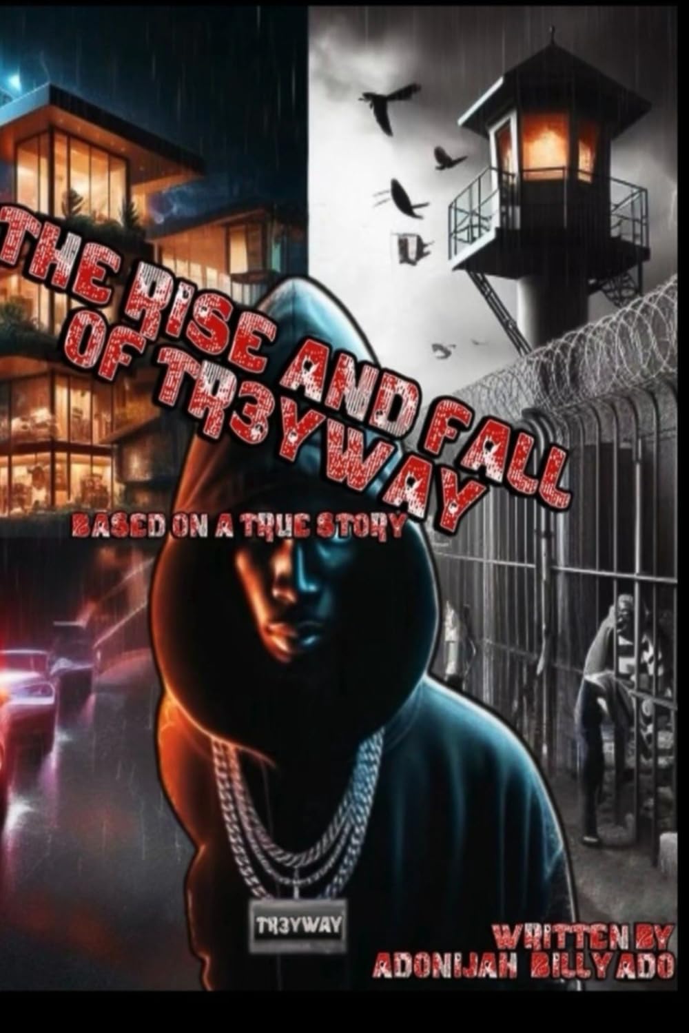 Theriseandfalloftr3yway: The life of billyado, 6ix9ine & the real Tr3yway story baixar livro de graça