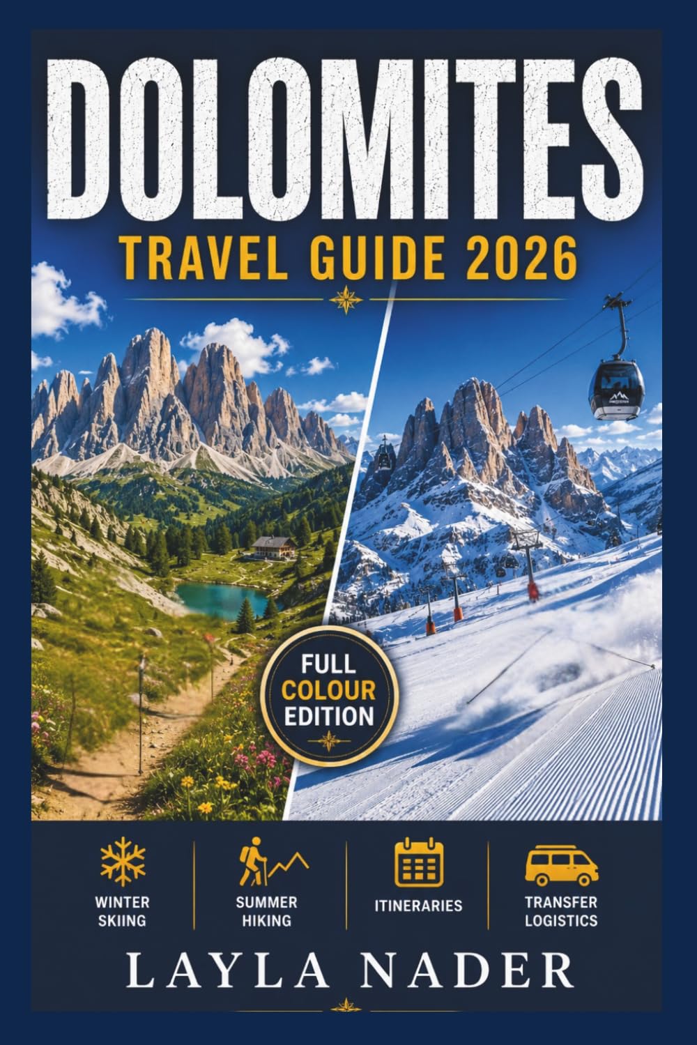capítulo por capítulo baixar DOLOMITES TRAVEL GUIDE 2026: Winter Skiing and Summer Hiking Itineraries With Cable Car, Bus and Transfer Logistics